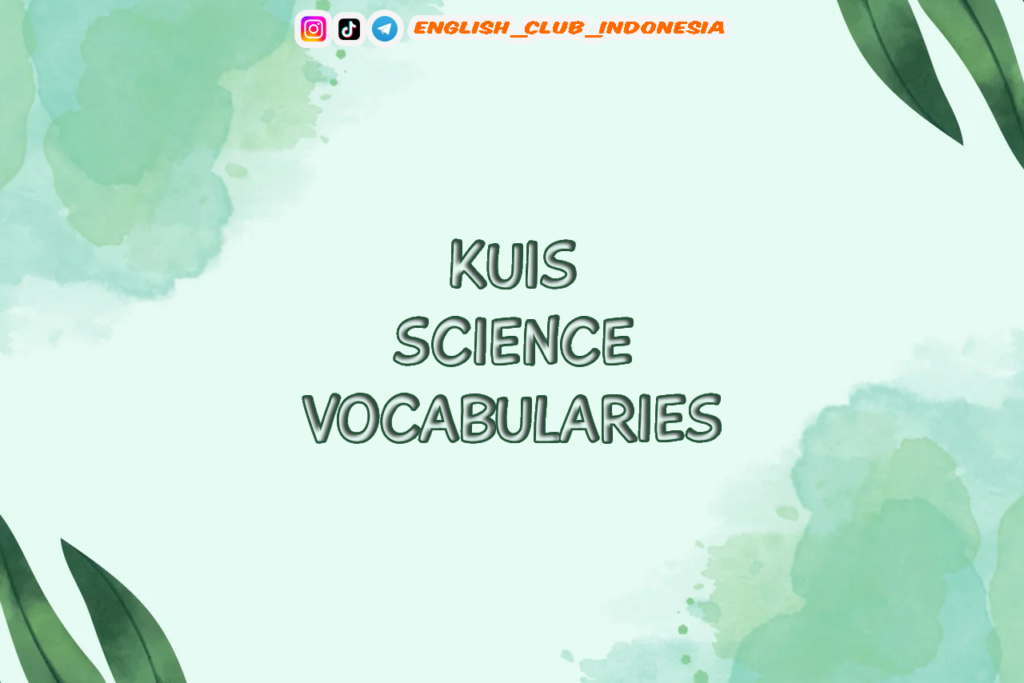 KUIS SCIENCE VOCABULARIES