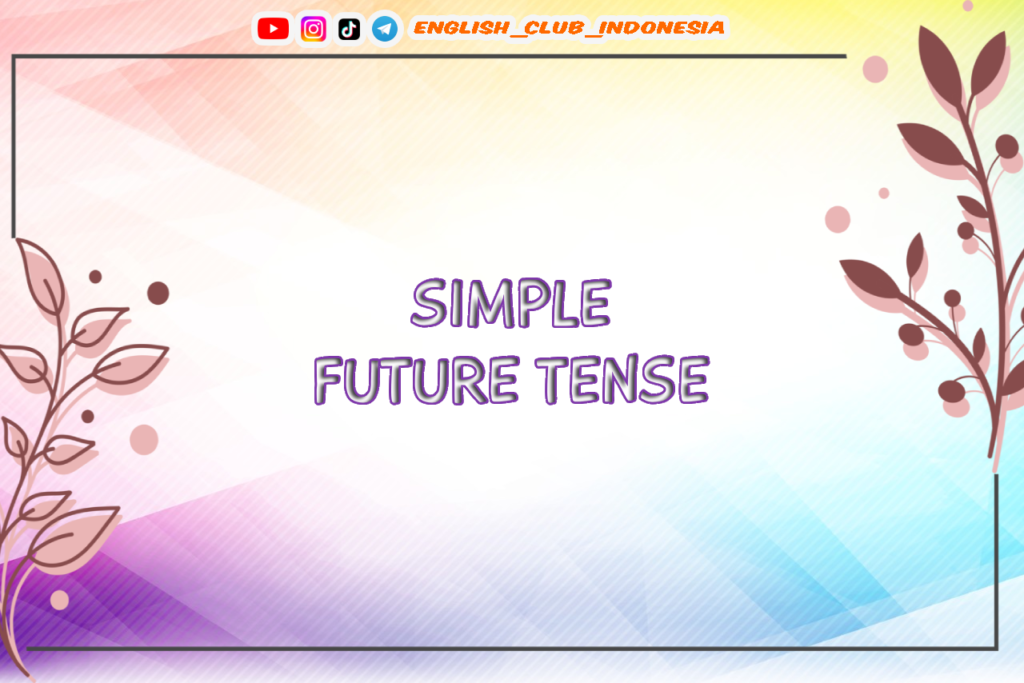 Kuis simple future tense